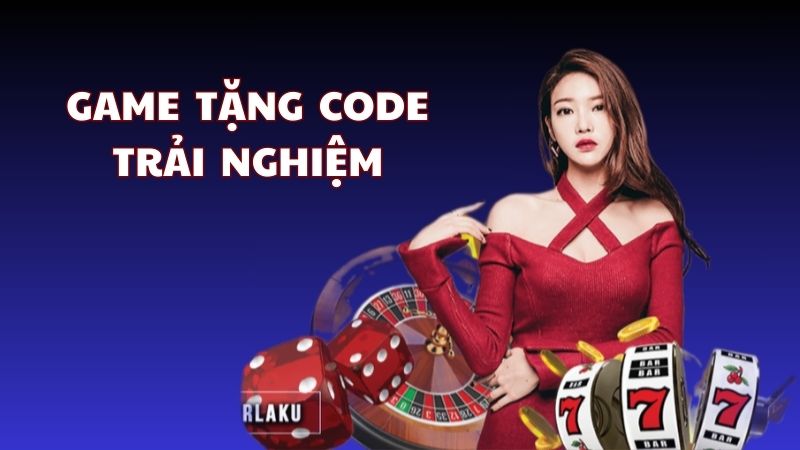 Top 10 game tặng code trải nghiệm giá trị, mới nhất 2024